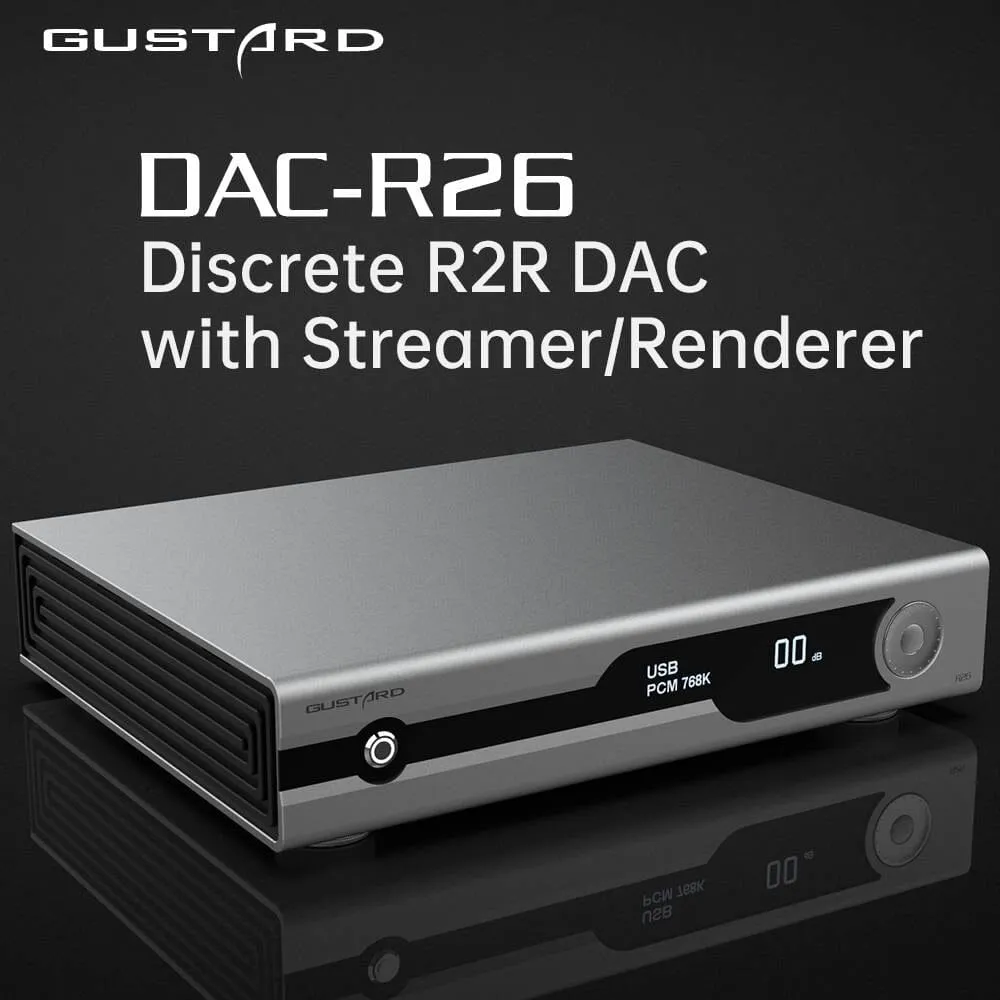 GUSTARD DAC-R26 Discrete R2R DAC With Streamer Renderer